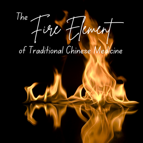 Emotions of the FIRE Element in Traditional Chinese Medicine